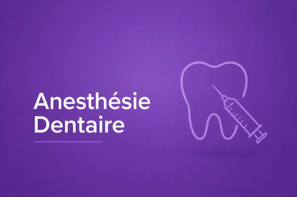 Anesthésie Dentaire